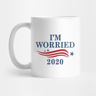 I’m Worried 2020 Mug